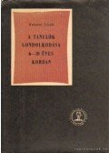 Kelemen László - A tanulók gondolkodása 6-10 éves korban