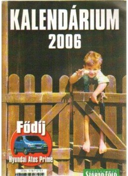 Dulai Sándor - Kalendárium 2006 Dulai Sándor - Kalendárium 2006, Budapest 2005 antikvár könyv