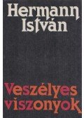 Hermann István - Veszélyes viszonyok