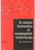 Pásztor Antal - Az európai kommunista és munkáspártok konferenciája Berlin 1976. június 29-30