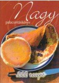 Több szerző - Nagy palacsintáskönyv