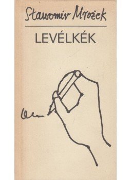 Mrozek, Slawomir - Levélkék Mrozek, Slawomir - Levélkék, Budapest 1988 antikvár könyv