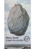 Mircea Eliade - A szent és a profán