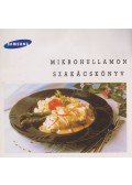 Virágh Ursula - Samsung - Mikrohullámon szakácskönyv