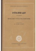 Dr. Szabó László - Földrajz III. kötet - Tengeren túli világrészek