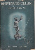 Genthon István,Füsi József,Benvenuto Cellini - Benvenuto Cellini mester élete