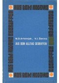 Artemjuk, N. D.,Senina, V. I. - Aus dem Alltag gegriffen