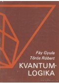 Fáy Gyula,Tőrös Róbert - Kvantumlogika