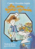 Csukás István,Sajdik Ferenc,Oroszlán László - Pom Pom meghív uzsonnára