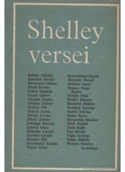 Percy Bysshe Shelley - Shelley versei Percy Bysshe Shelley - Shelley versei, Budapest 1963 antikvár könyv