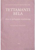 Gácser József,Pukánszki Béla - Tettamanti Béla