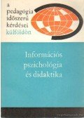 Illés Lajosné - Információs pszichológia és didaktika