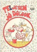 Csizmadia László - Teljesen jó dolgok
