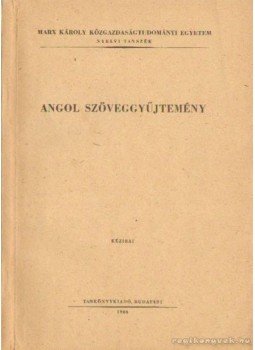 - Angol szöveggyűjtemény - Angol szöveggyűjtemény, Budapest 1966 antikvár könyv