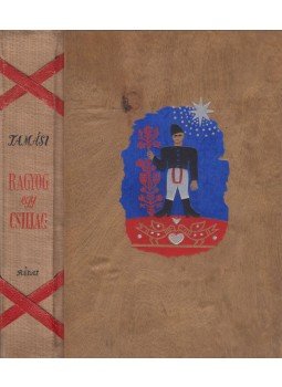 Tamási Áron - Ragyog egy csillag Tamási Áron - Ragyog egy csillag, Budapest 1938 antikvár könyv