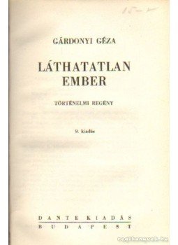 Gárdonyi Géza - Láthatatlan ember Gárdonyi Géza - Láthatatlan ember, Budapest 1944 antikvár könyv