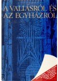 - A vallásról és az egyházról