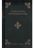 Kisszántói Pethe Ferentz - Természethistória és mesterségtudomány