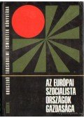Csernus Imre,Pécsi Kálmán- Kolozs Miklós,Apáti Sándor- Benedeczki János-Szakál Dezső- Ozswald László- Milutinovics László- Váradi Gyula - Az európai szocialista országok gazdasága