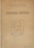 Anatole France - Jelenkori történet