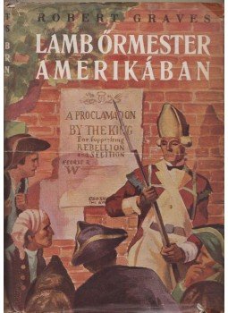 Robert Graves - Lamb őrmester Amerikában Robert Graves - Lamb őrmester Amerikában, Budapest 1942 antikvár könyv