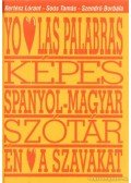 Kertész Lóránt,Soós Tamás,Szendrő Borbála - Képes spanyol-magyar szótár