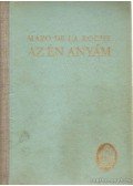 Roche, Mazo de la - Az én anyám