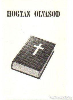 Takács János - Hogyan olvasod Takács János - Hogyan olvasod, Hódmezővásárhely 2000 antikvár könyv