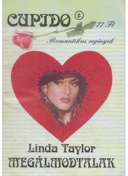 Linda Taylor - Megálmodtalak Linda Taylor - Megálmodtalak, Budapest 0 antikvár könyv