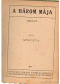 Színi Gyula - A három mája