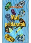 Gyökössy Endre - Mai példázatok