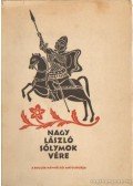 Nagy László dr. - Sólymok vére