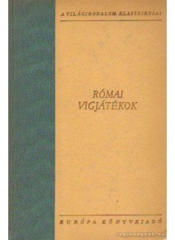 Plautus, Terentius - Római vígjátékok Plautus, Terentius - Római vígjátékok, Budapest 1961 antikvár könyv