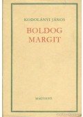 Kodolányi János - Boldog Margit