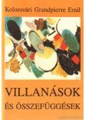 Kolozsvári Grandpierre Emil - Villanások és összefüggések