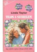 Linda Taylor - Tilos a szerelem