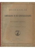 Graul, Richard - Bilderatlas zur einführung in die Kunstgeschichte