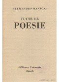 Alessandro Manzoni - Tutte le poesie