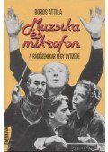 Boros Attila - Muzsika és mikrofon