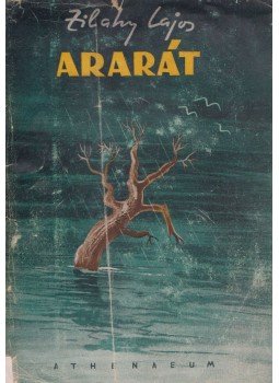 Zilahy Lajos - Ararát Zilahy Lajos - Ararát, Budapest 0 antikvár könyv