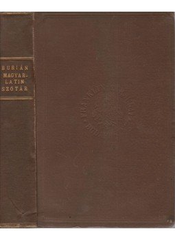 Burián János - Magyar-latin szótár, Budapest 1907 antikvár könyv