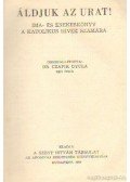 Czapik Gyula dr. - Áldjuk az urat
