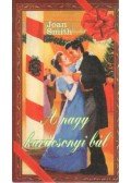 Smith, Joan - A nagy karácsonyi bál