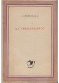 Supervielle, Jules - A gyermekrabló