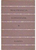 Balázs György,Justus Pál - Mai francia elbeszélők