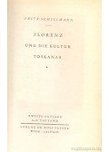 Schillmann, Fritz - Florenz und die Kultur Toskanas