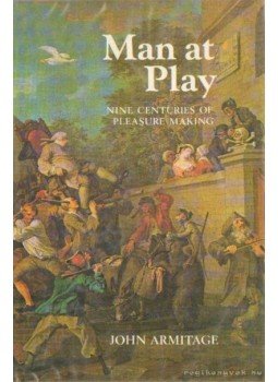 Armitage, John - Man at Play, London 1977 antikvár könyv