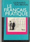 Naumann, Gerhard - Le francais pratique - Französisch für Erwachsene Audio-visuelles Lehrmittel - Lehrbuch
