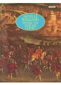 Williams, Neville - Henry VIII and his court