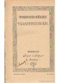 Tormay Cécile - Viaszfigurák